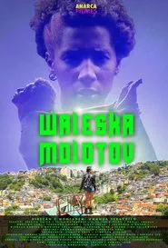 Waleska Molotov movie poster