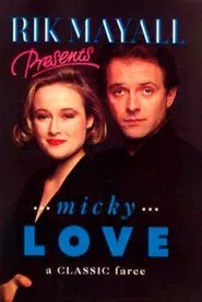 Rik Mayall Presents: Micky Love movie poster
