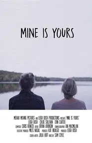 Mine Is Yours movie poster