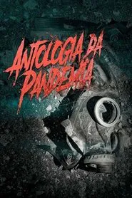 Poster do filme Antologia da Pandemia