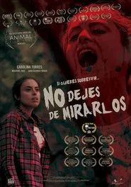 No dejes de mirarlos movie poster
