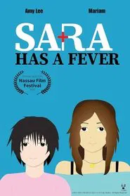 Sara Has A Fever movie poster