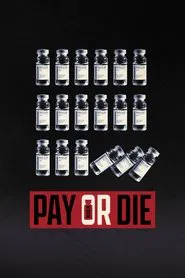 Pay or Die movie poster