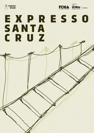 Expresso Santa Cruz movie poster