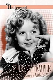 Shirley Temple: America's Little Darling movie poster