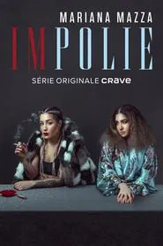 Mariana Mazza : impolie movie poster