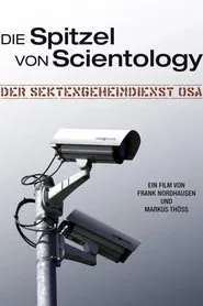 Die Spitzel von Scientology - Der Sektengeheimdienst O.S.A. movie poster
