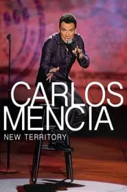 Carlos Mencia: New Territory movie poster