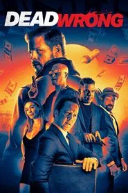 Dead Wrong movie poster