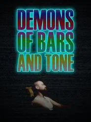 Demons of Bars and Tone movie poster