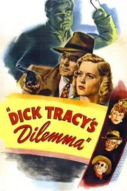 Dick Tracy's Dilemma movie poster