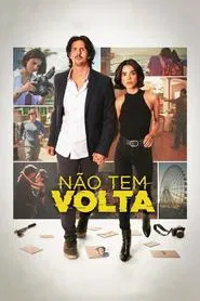 Poster do filme Não Tem Volta