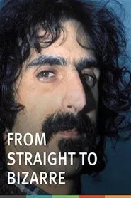 From Straight to Bizarre movie poster