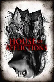 House of Afflictions movie poster