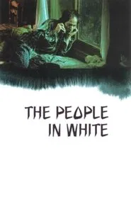 The People in White movie poster