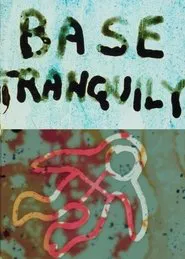 Poster do filme Base Tranquility