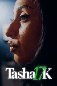 Tasha 17K tv show poster