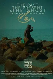 The Past, the Present & the Ghost movie poster