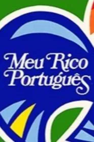 Poster da série Meu Rico Português