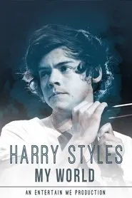 Harry Styles: My World movie poster