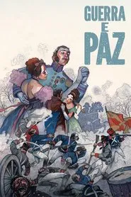 Poster do filme Guerra e Paz