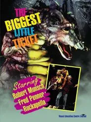 The Biggest Little Ticket movie poster