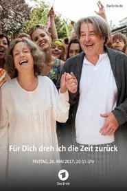 Für dich dreh ich die Zeit zurück movie poster