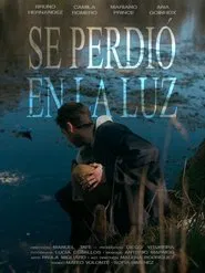 Poster do filme Se Perdió en la Luz