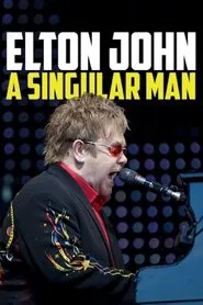 Elton John: A Singular Man movie poster