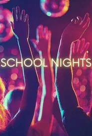 Poster do filme School Nights