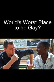 The World's Worst Place to Be Gay? movie poster