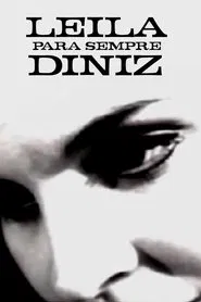 Poster do filme Leila Para Sempre Diniz