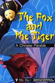The Fox and the Tiger: A Chinese Parable movie poster