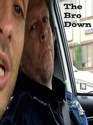 The Bro Down movie poster