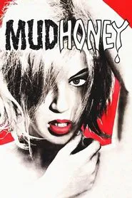 Poster do filme Mudhoney
