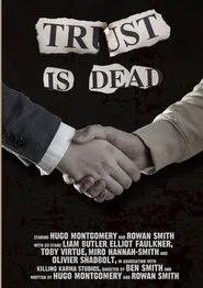 Trust is Dead movie poster