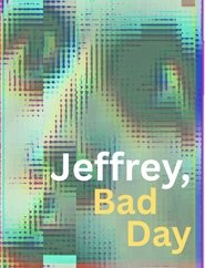 Jeffrey, Bad Day movie poster