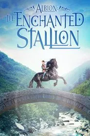 Albion: The Enchanted Stallion movie poster