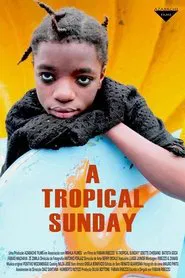 A Tropical Sunday movie poster