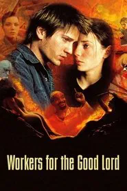 Workers for the Good Lord movie poster