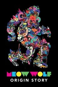 Poster do filme Meow Wolf: Origin Story
