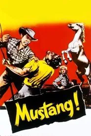 Mustang! movie poster