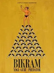 Poster do filme Bikram: Yogi, Guru, Predador