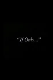 "If Only..." movie poster