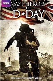 D-Day: The Last Heroes tv show poster