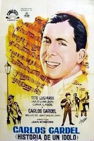Poster do filme Carlos Gardel, Historia de un Ídolo