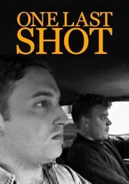 Poster do filme One Last Shot