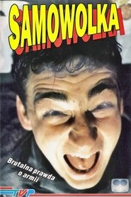 Samowolka movie poster
