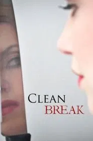 Clean Break movie poster