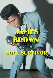 James Brown: Soul Survivor movie poster
